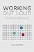 Working Out Loud by John Stepper