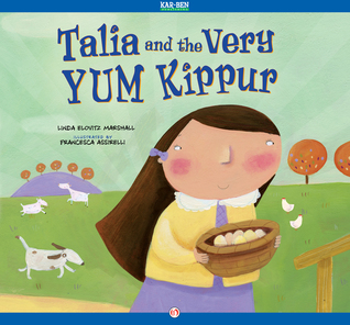 Talia and the Very Yum Kippur: Read-Aloud Edition