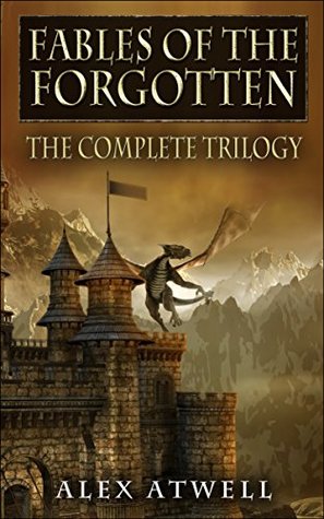 Fables of the Forgotten (The Complete Story)