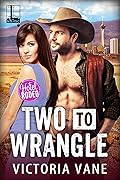 Two To Wrangle