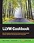 LLVM Cookbook