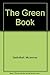 The Green Book: The Solution of the Problem of Democracy / The Solution of the Economic Problem / The Social Basis of the Third Universal Theory
