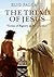 The Trial of Jesus: Victim of Bigotry and Cowardice