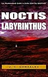 Noctis Labyrinthus (Spanish Edition)