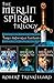 The Merlin Spiral Trilogy: Merlin’s Blade, Merlin’s Shadow, and Merlin’s Nightmare