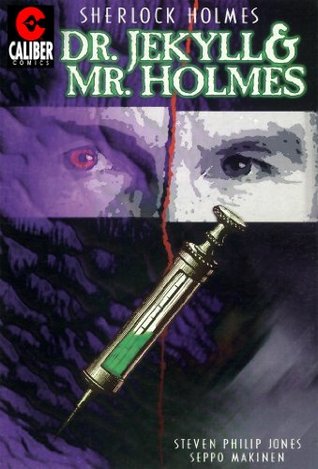Sherlock Holmes: Dr. Jekyll & Mr. Holmes (Kindle Edition)