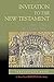 Invitation to the New Testa...