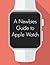 A Newbies Guide to Apple Wa...