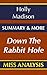 Down the Rabbit Hole (Curious Adventures and Cautionary Tales of a Former Playboy Bunny): A Book By Holly Madison | Summary & More