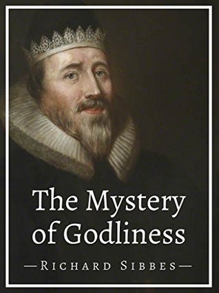The Mystery of Godliness