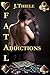 Fatal Addictions