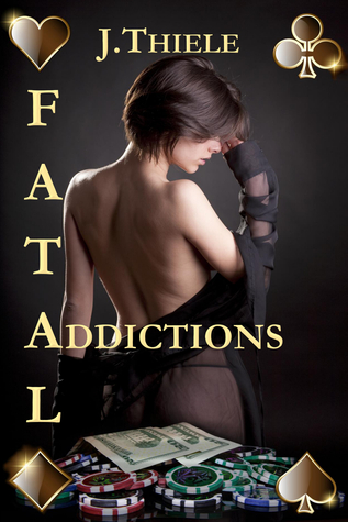 Fatal Addictions (Chronicles of Det. Mike Burrows #1)