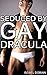 Seduced by Gay Dracula