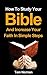 BIBLE: How To Study Your Bible And Increase Your Faith In Simple Steps (bible, study bible, faith, voice of god, bible guide, bible verses, bible for children, bible books)
