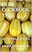 OLDE COOKBOOK 1913: SOUTHERN COOKING (OLDE COOKBOKS)
