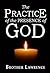The Practice of the Presence of God by Brother Lawrence