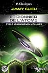 Le Pionnier de l'atome