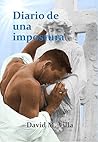Diario de una impostura (Spanish Edition)