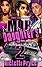 Mob Daughters 2