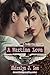 A Wartime Love: A World War...