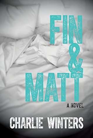 Fin & Matt (Kindle Edition)