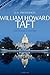 William Howard Taft - President of the USA Biography (All Ages Deluxe Edition with Videos)