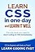 Learn CSS in One Day and Learn It Well (Includes HTML5): CSS for Beginners with Hands-on Project. The only book you need to start coding in CSS immediately (Learn Coding Fast with Hands-On Project)