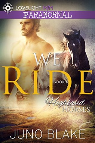 We Ride (Highland Horses Book 1)