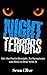 Night Terrors: Get the Facts Straight, Its Symptoms and How to Deal With It (Cure sleep disorder, Insomnia, Parasomnia, Sleeplessness, and Nightmare)
