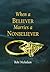 When A Believer Marries A Nonbeliever by Bebe Nicholson