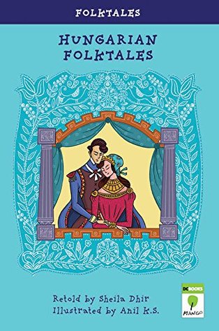 Hungarian Folktales (Kindle Edition)