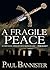 A Fragile Peace (Forgotten Emperor #5)