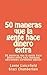 50 maneras que la gente hac...
