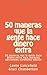 50 maneras que la gente hace dinero extra by Layne Lancefield