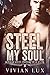 Steel My Soul (Sons of Stee...