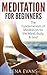 Meditation for Beginners: T...