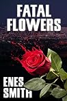 Fatal Flowers