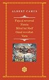 Fața și reversul; Nunta; Mitul lui Sisif; Omul revoltat; Vara by Albert Camus