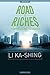 Li Ka-Shing - Road To Riches Famous Billionaires Unauthorized... by Emmanuel Jones