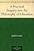 A Practical Enquiry into the Philosophy of Education by James Gall