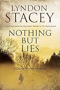 Nothing But Lies: A British police dog-handler mystery