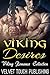 Viking Romance Collection: Viking Desires (Medieval Alpha Male Historical Military Romance) (Possesive alpha male military medieval history romance)