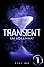 Transient (Transient, #1.1)