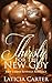 Romance: Thirsty For The New Guy : BBW Urban Revenge Romance (Alpha Male Romance, Urban Romance, Revenge Romance, BBW Romance, Erotic Romance Book 1)