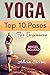 Yoga: Top 10 Poses for Beginners