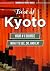 Kyoto Travel Guide - Best of Kyoto - Your #1 Itinerary Planner for What to See, Do, and Eat in Kyoto, Osaka and Nara, Japan (Wanderlust Pocket Guides - Japan Book 2)
