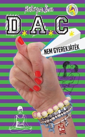 Nem gyerekjáték (D.A.C., #4)
