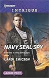 Navy SEAL Spy by Carol Ericson