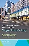 A Leadership Journey in Health Care: Virginia Mason's Story