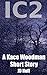 IC 2: A Kace Woodman Short ...